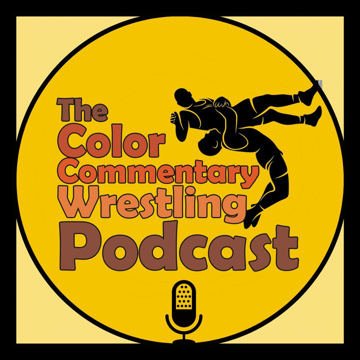 The Color Commentary Wrestling Podcast