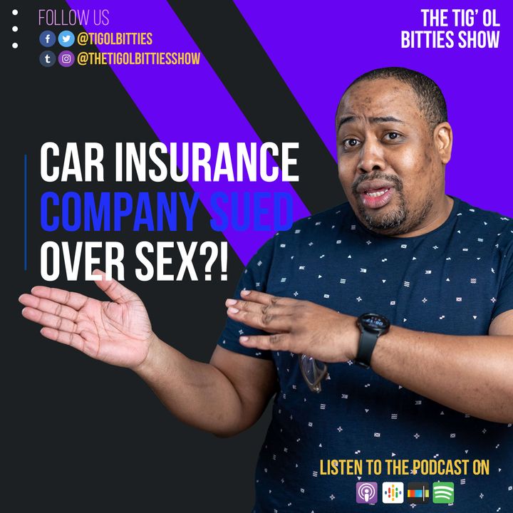Car Insurance Company Sued Over Sex?!