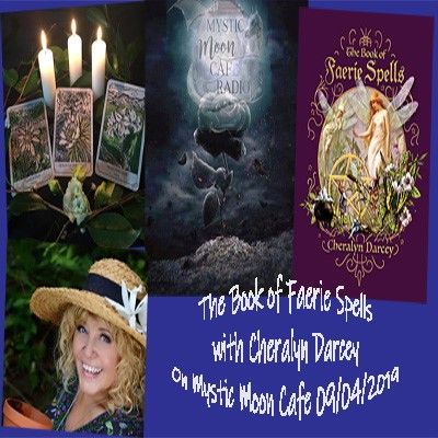 The Book of Faerie Spells with Cheralyn Darcey