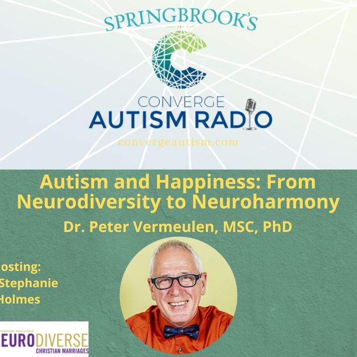Autism and Happiness: From Neurodiversity to Neuroharmony