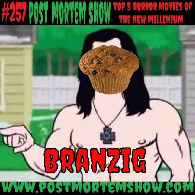 e257 - Danzig's Love Muffins (Top 5 Horror Movies of the New Millenium 2000-2020)