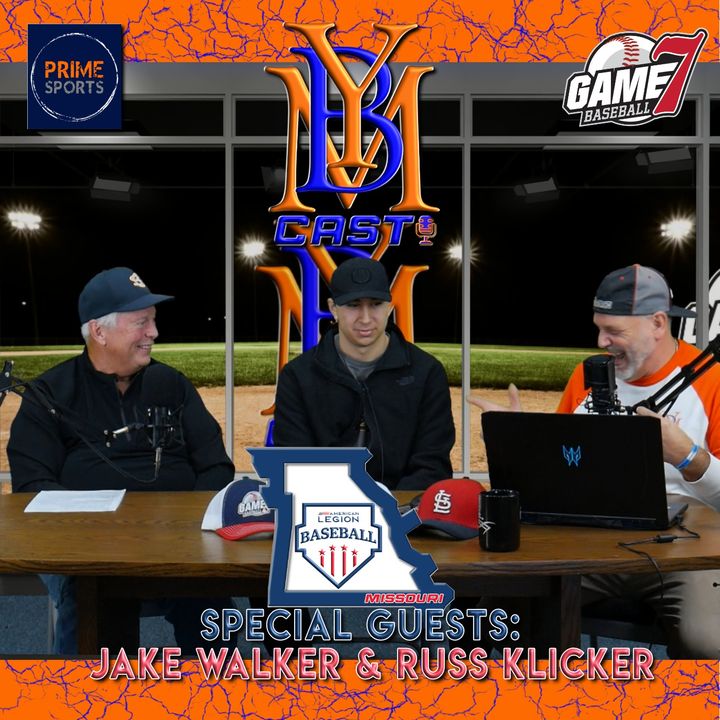 Jake Walker & Russ Klicker of Missouri American Legion | YBMcast