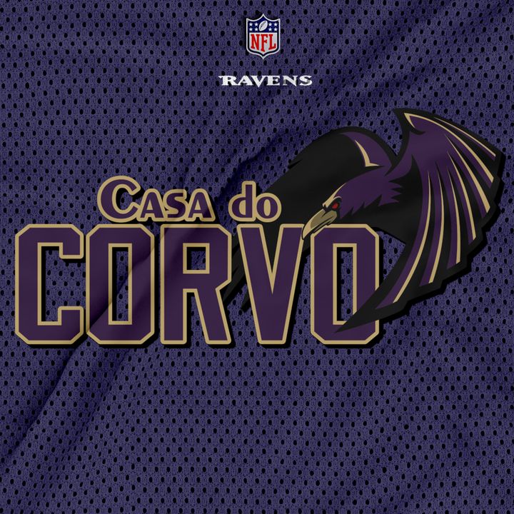Casa Do Corvo Podcast 041 – Deu Mole Na Selva – Ravens at Bengals Semana 2 2018