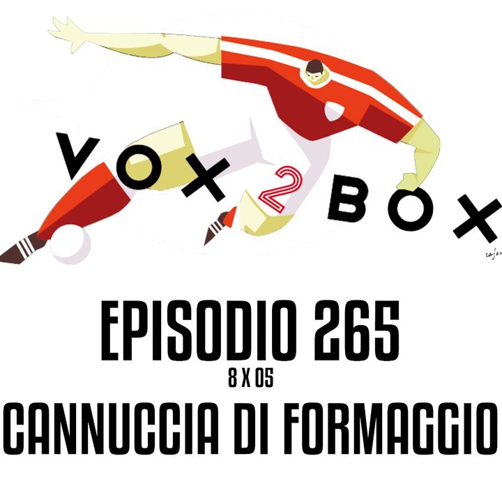 Episodio 265 (8x05) - Cannuccia di formaggio