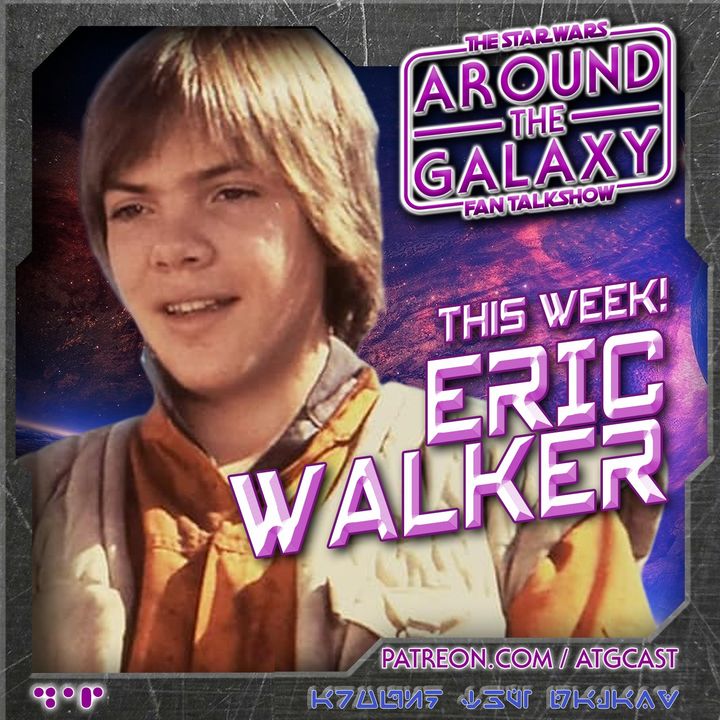 113. Eric Walker: Still Ewoks After All This Time