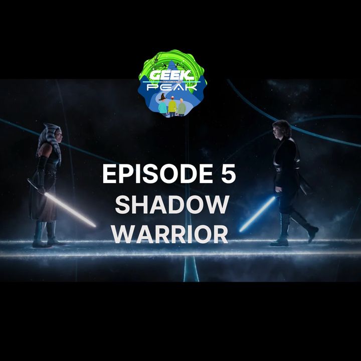 Ahsoka Episode 5: Shadow Warrior Recap