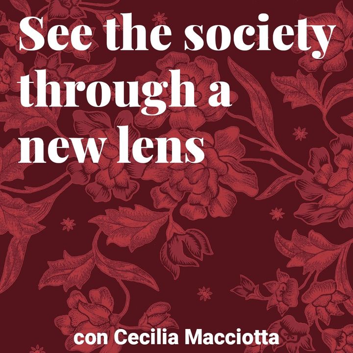 See the society through a new lens