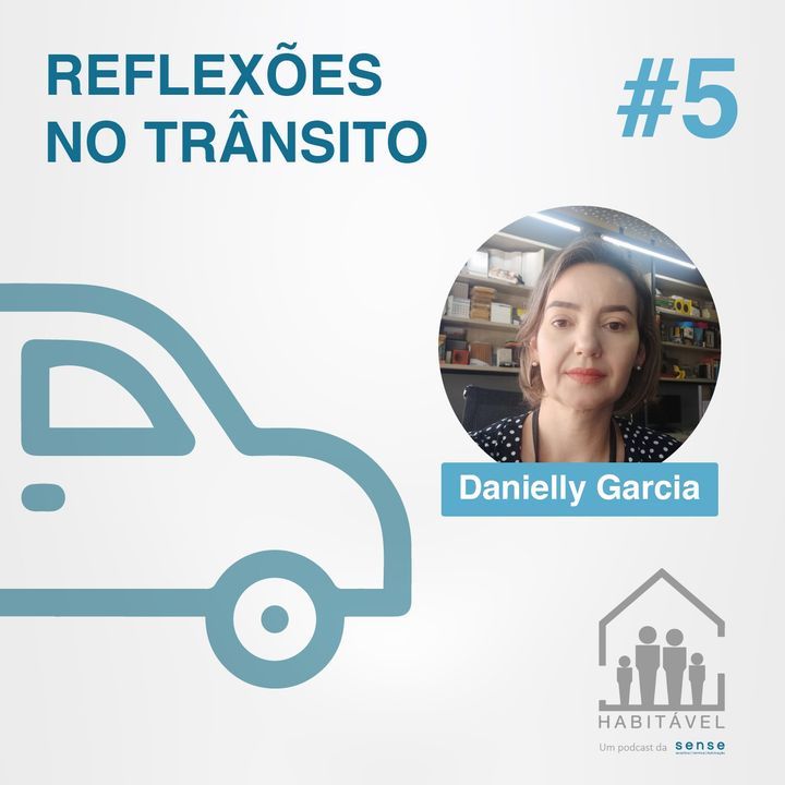 Como especificar materiais acústicos com Danielly Garcia – Reflexões no Trânsito #5