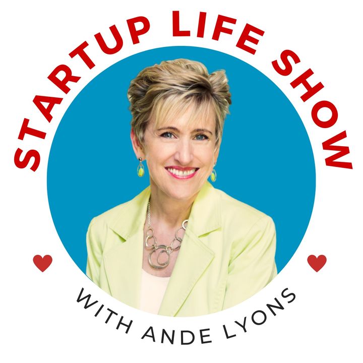 Startup Life Show with Ande Lyons