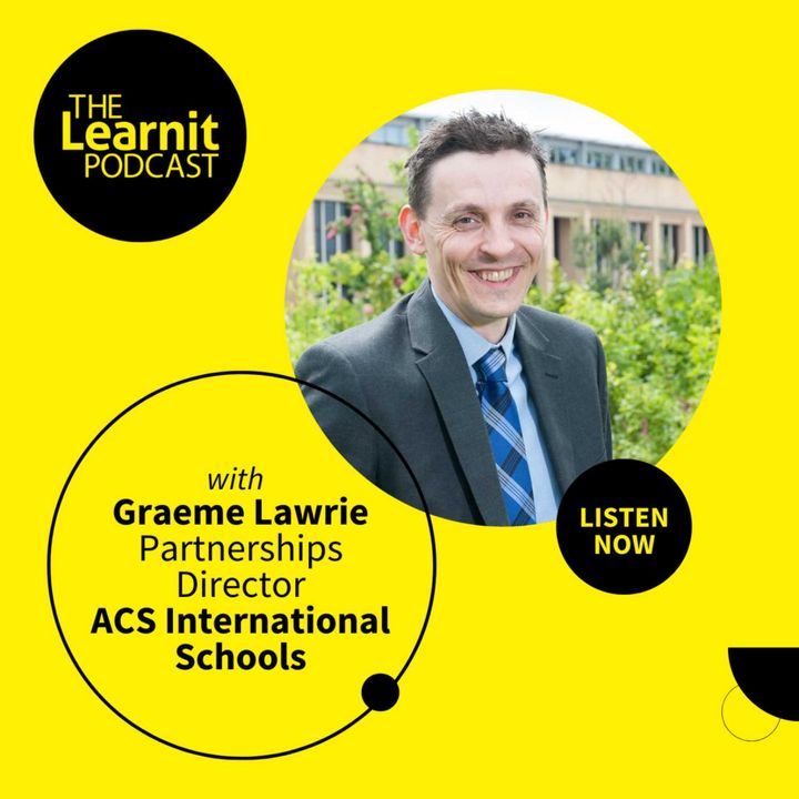 #43 Graeme Lawrie, Partnerships Director, ACS International Schools: Neurodiverse ways to support neurodiverse children