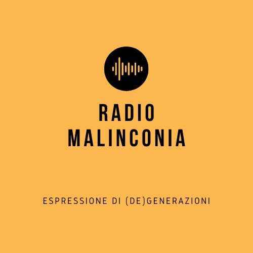 Radio Malinconia's podcast