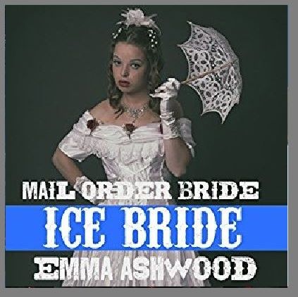 Ice Bride By Emma Ashwood Narrated By Angel Clark