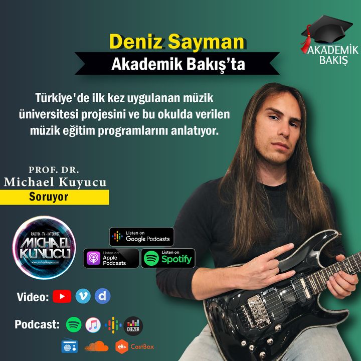 Deniz Sayman  -  Müzik Üniversitesi Kurucu