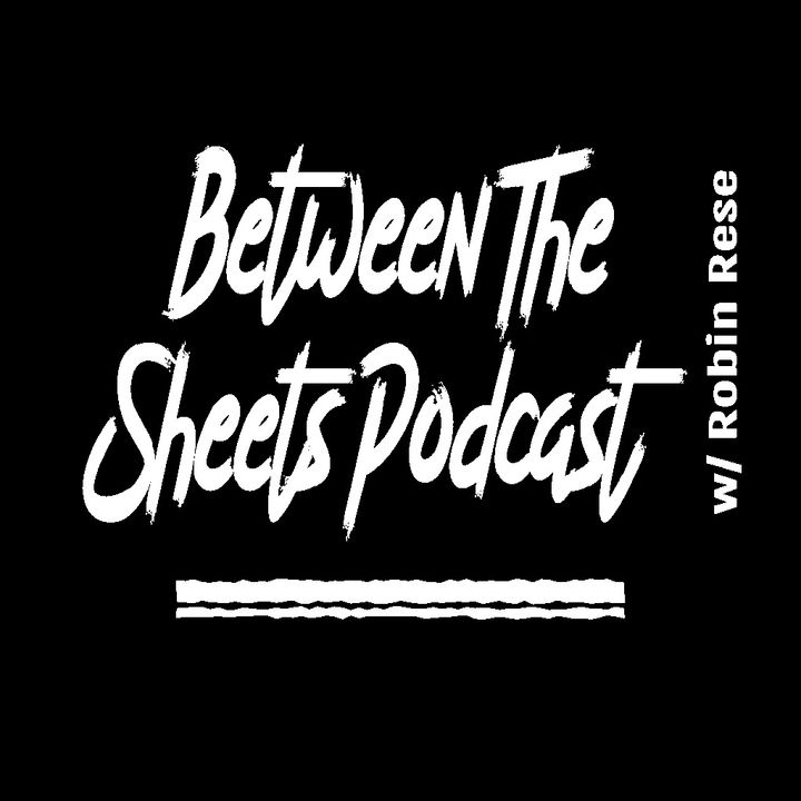 Between the Sheets Podcast