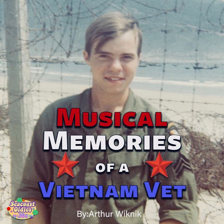 Musical Memories of a Vietnam Vet