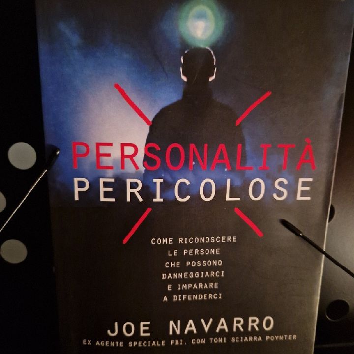 Personalità Pericolose: Joe Navarro - Sappiate che il tempo e il luogo contano