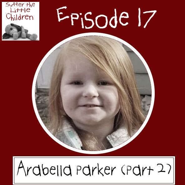 Episode 17: Arabella Parker (Part 2)