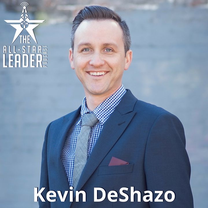 Episode 017 - FieldHouse Media and FieldHouse Leadership Founder Kevin DeShazo