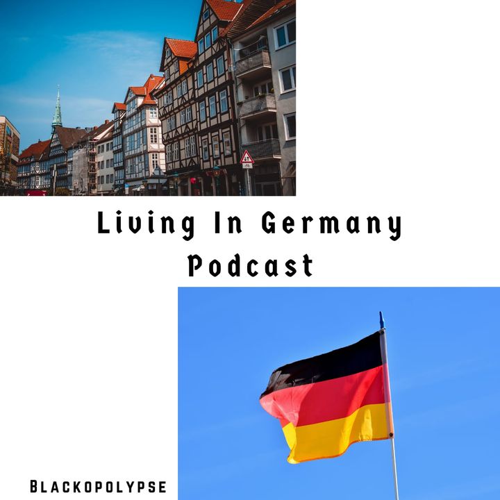 Living In Germany E09 (Blackopolypse) Germans as Friends