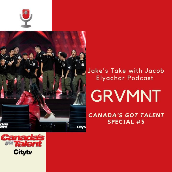 Canada's Got Talent Special #3:  GRVMNT
