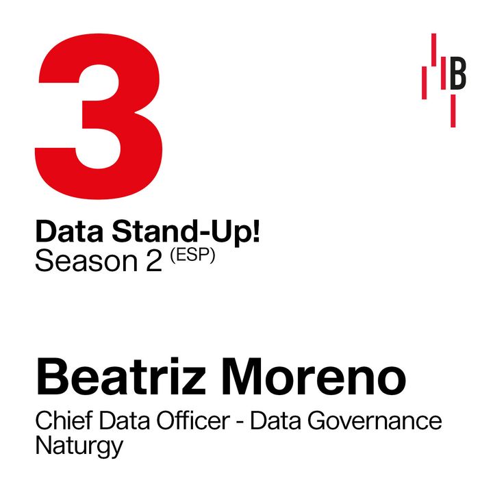 Beatriz Moreno · Chief Data Officer · Data Governance · Naturgy // Bedrock @ LAPIPA_Studios