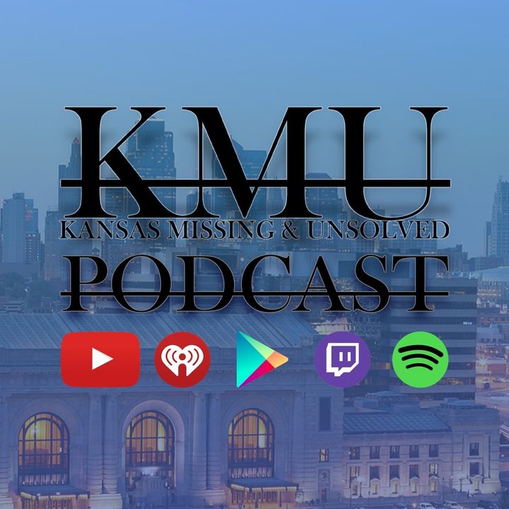 Kansas Missing & Unsolved Podcast