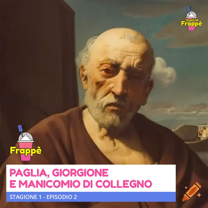 Paglia, Giorgione e manicomio di Collegno