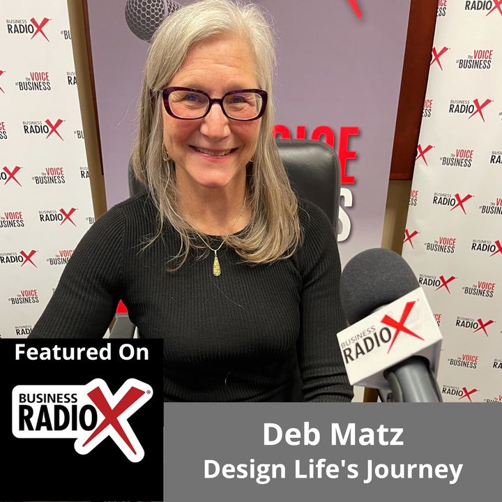 Deb Matz, Design Life's Journey