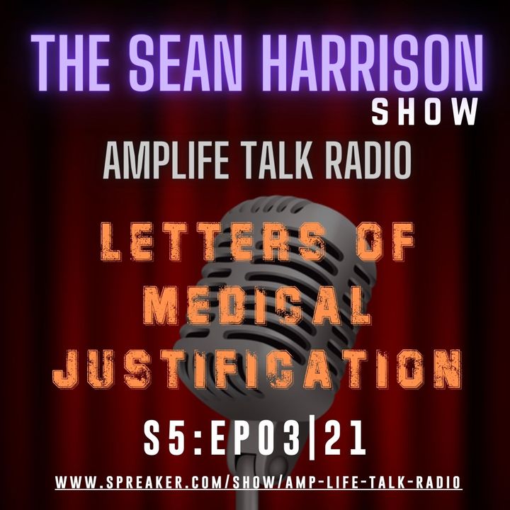 S5:EP 03|21 Letters of Medical Justification