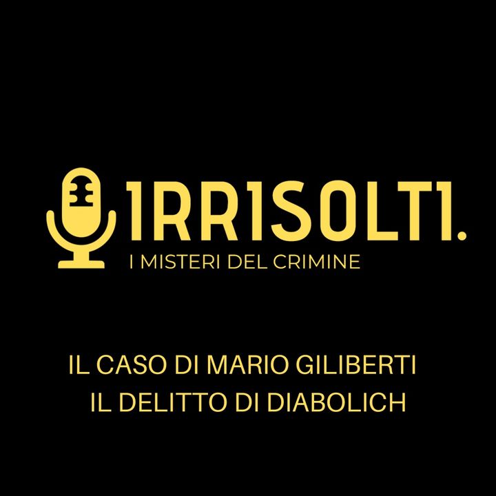 Il caso di Mario Giliberti - il delitto di Diabolich