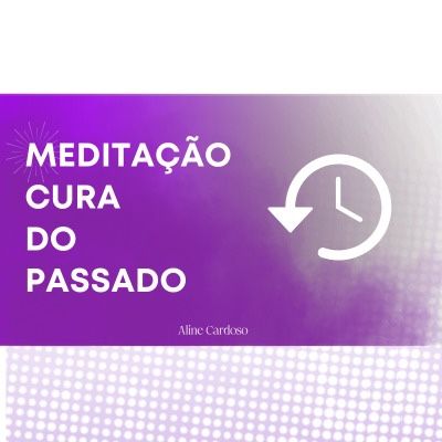 Episódio 111 - Meditações Guiadas por Aline Cardoso
