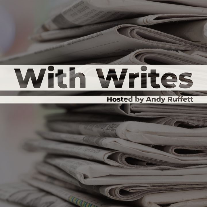 With Writes Hosted by Andy Ruffett