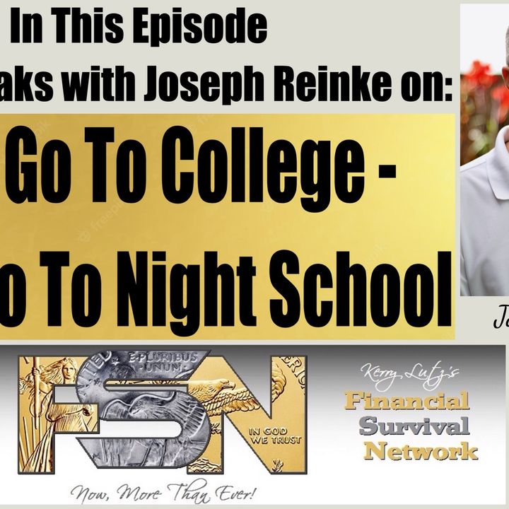 Why Go To College Why Go To Night School Joseph Reinke 5891