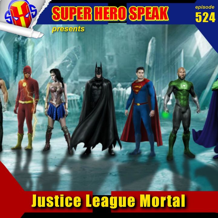 #524: Justice League Mortal