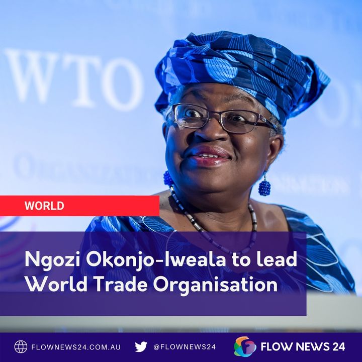 Ngozi Okonjo-Iweala the new WTO chief - what does it mean for Australian farmers?