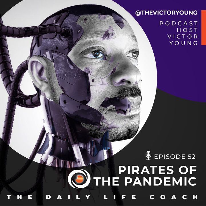 Pirates of The Pandemic EP52