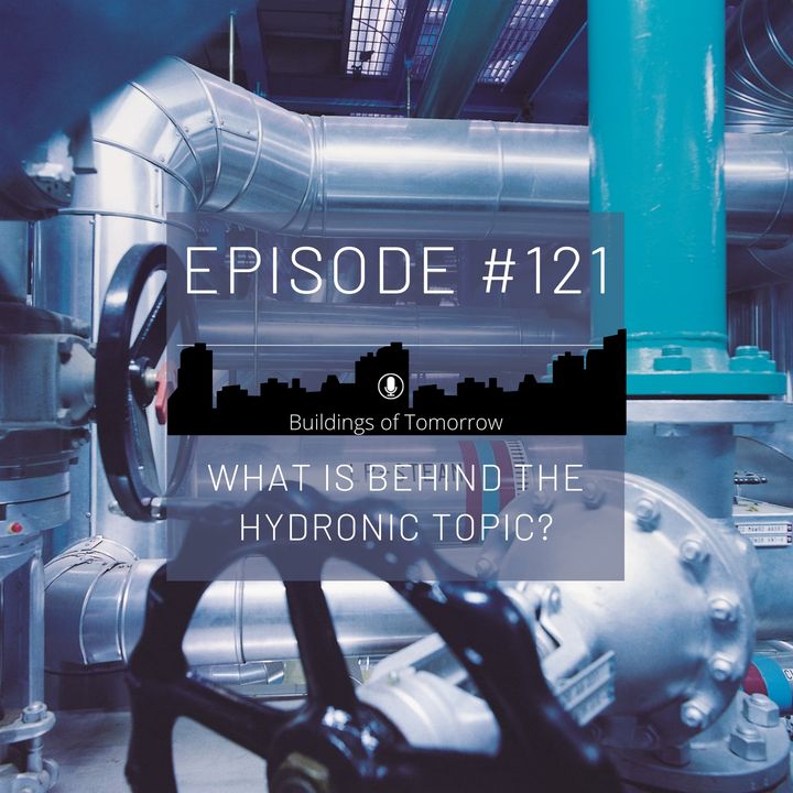 #121 What is behind the hydronics topic?