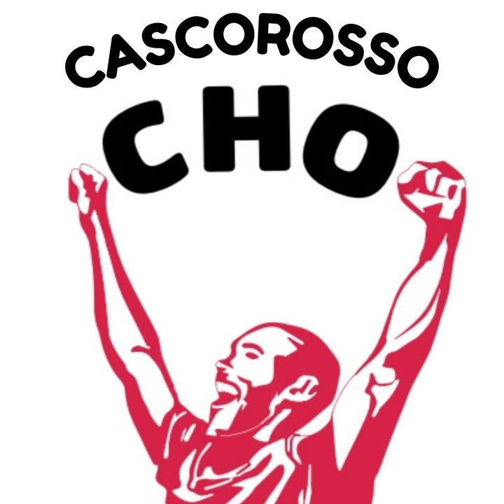 CASCOROSSO | CHO _ S02 EP.03