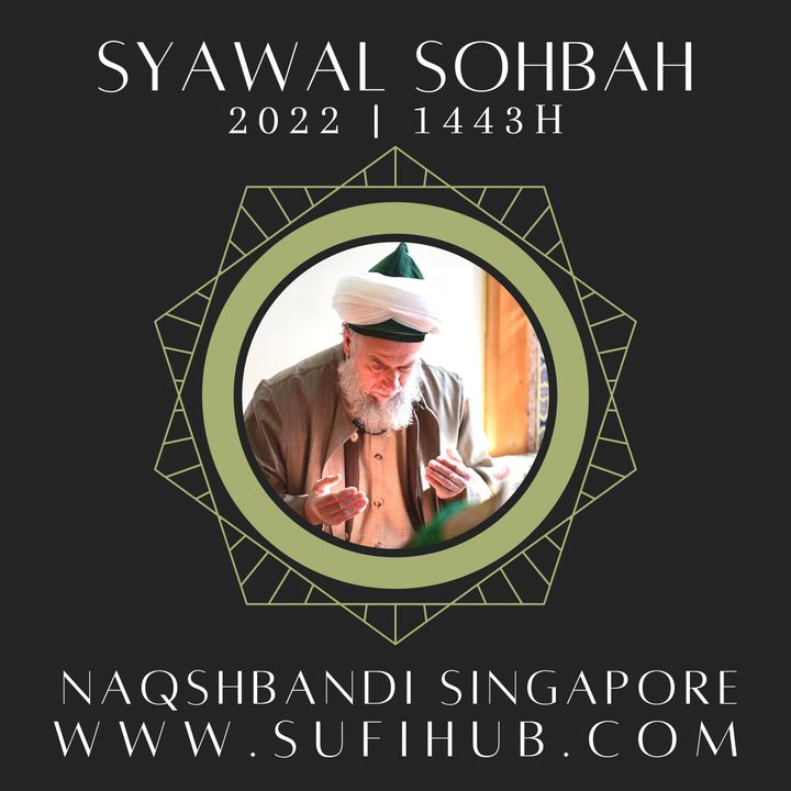 2022/05 May-Jun Syawal 1443H Sohbah