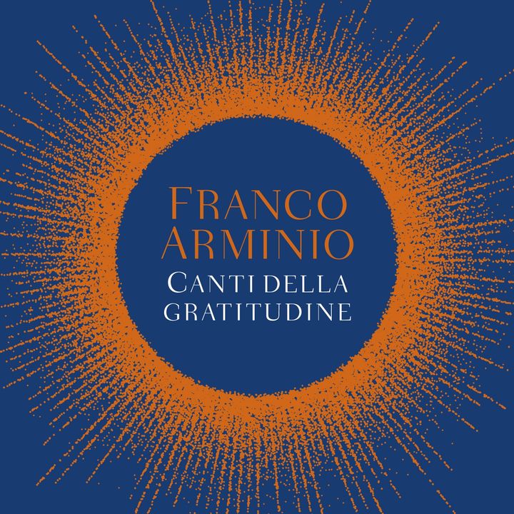 Franco Arminio Canti della gratitudine