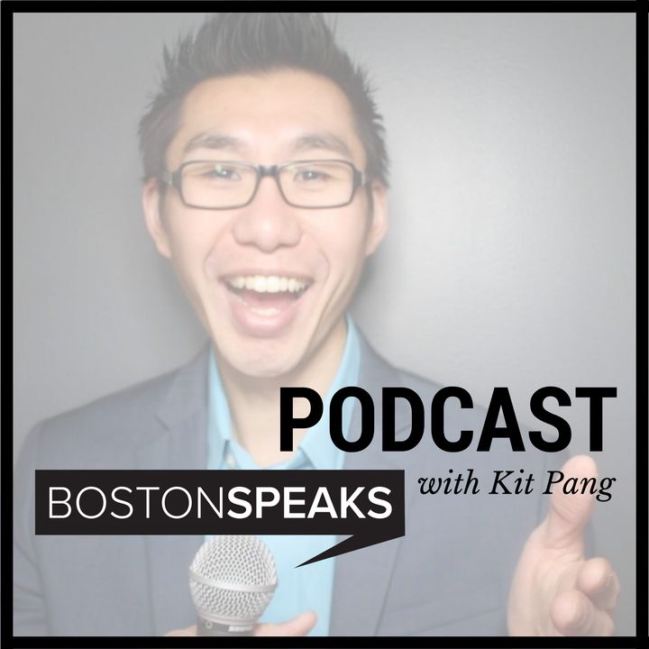 BostonSpeaks with Kit Pang