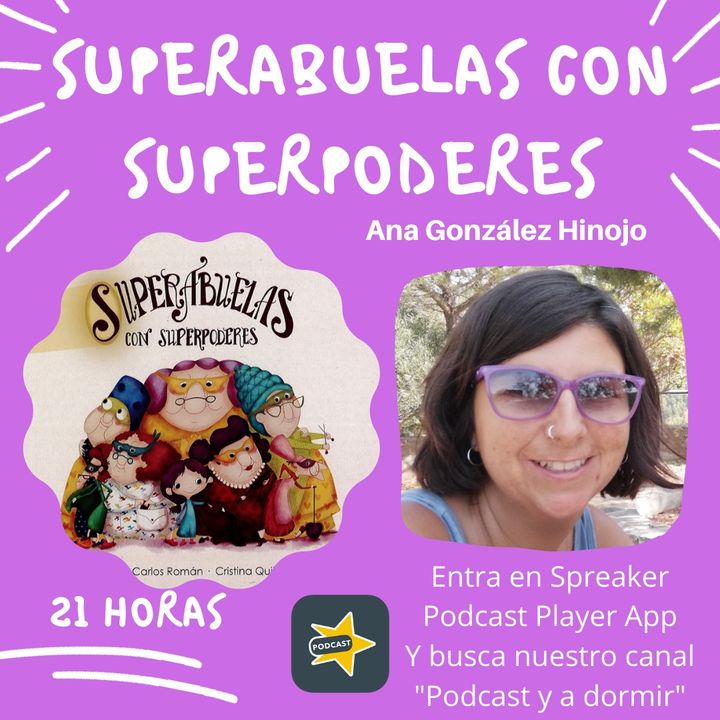 48. Superabuelas con superpoderes. Ana González.