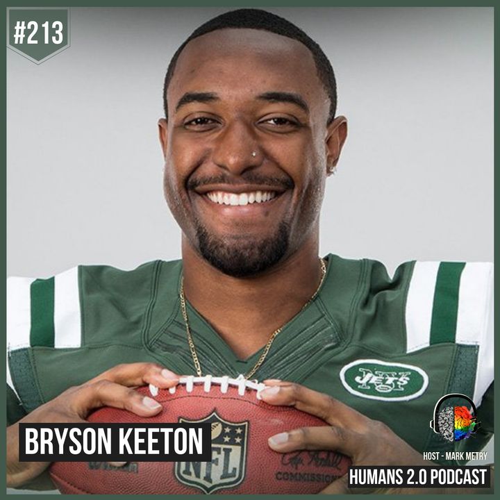 213: Bryson Keeton | Accomplish Anything With Heart & Soul