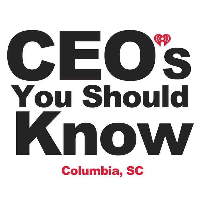 CEO's You Should Know Columbia, SC
