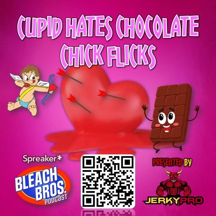 Cupid Hates Chocolate Chick Flicks