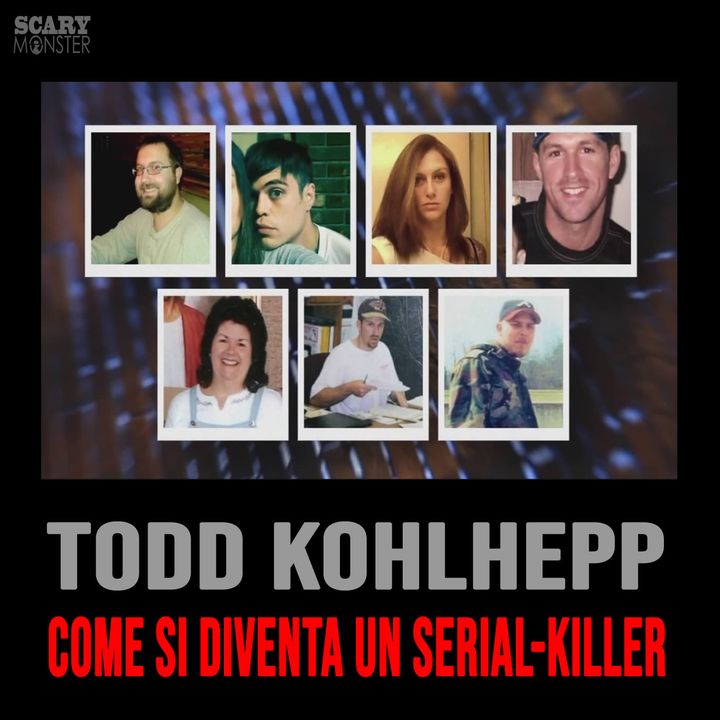 Todd Kohlhepp - Come si diventa un serial-killer