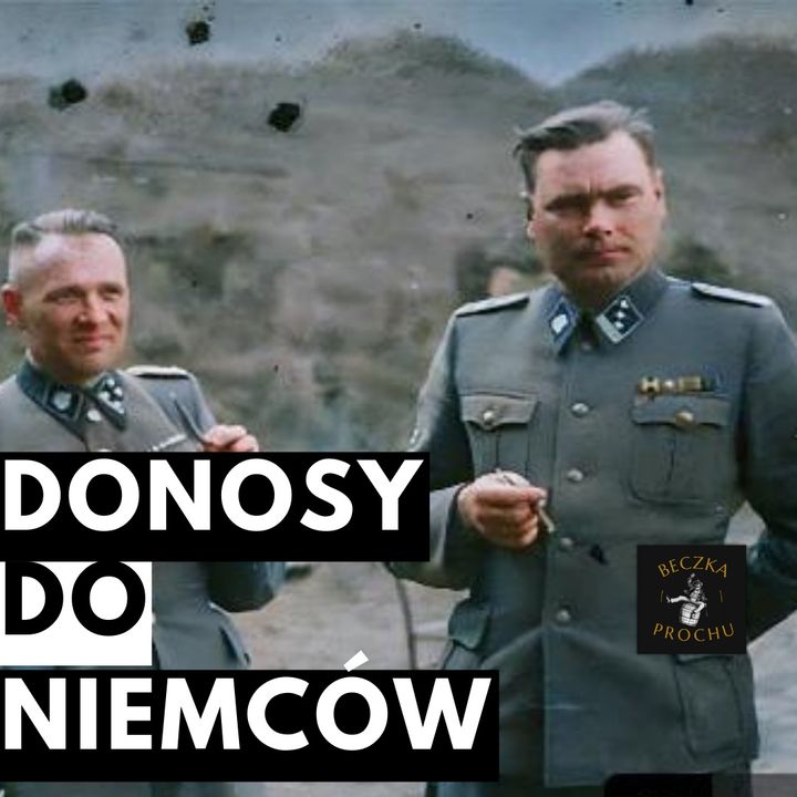Co pisano w polskich donosach do Gestapo?