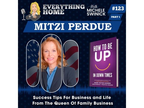 123:  Success Tips For Business And Life From Family Business Queen Mitzi Perdue