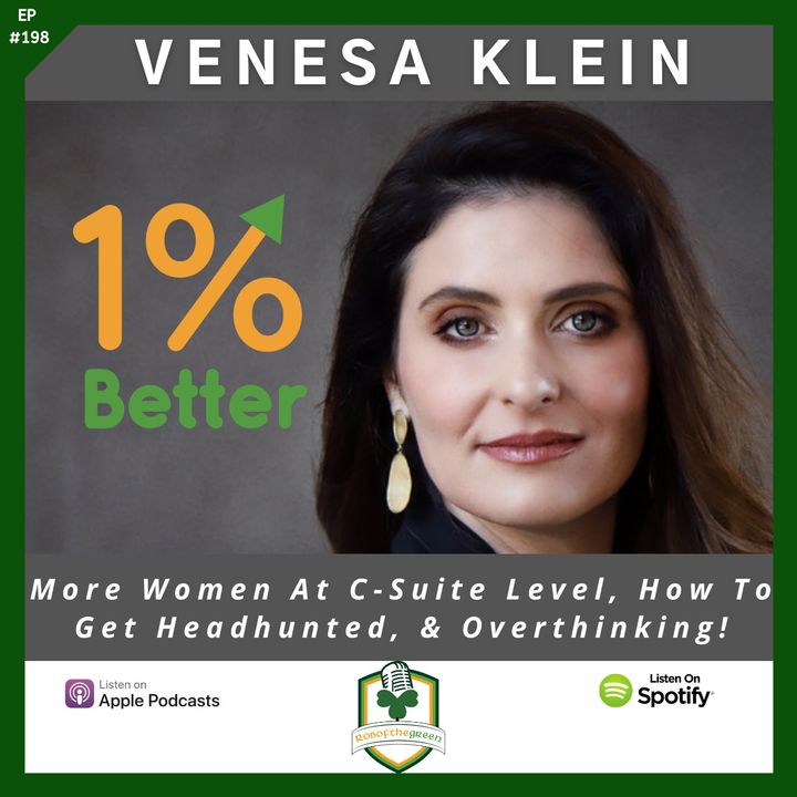 Venesa Klein - More Women At C-Suite Level, How To Get Headhunted, & Overthinking! - EP198