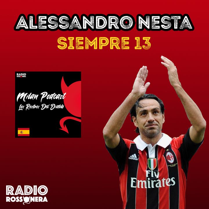 Alessandro Nesta - Siempre 13